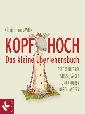 cover image of Kopf hoch – das kleine Überlebensbuch